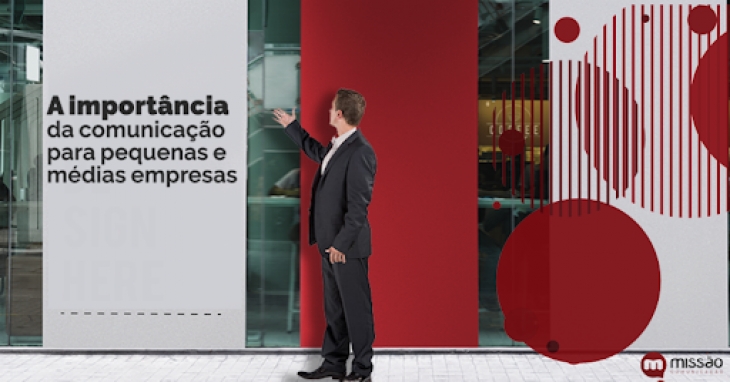 A import&acirc;ncia da comunica&ccedil;&atilde;o para pequenas e m&eacute;dias empresas